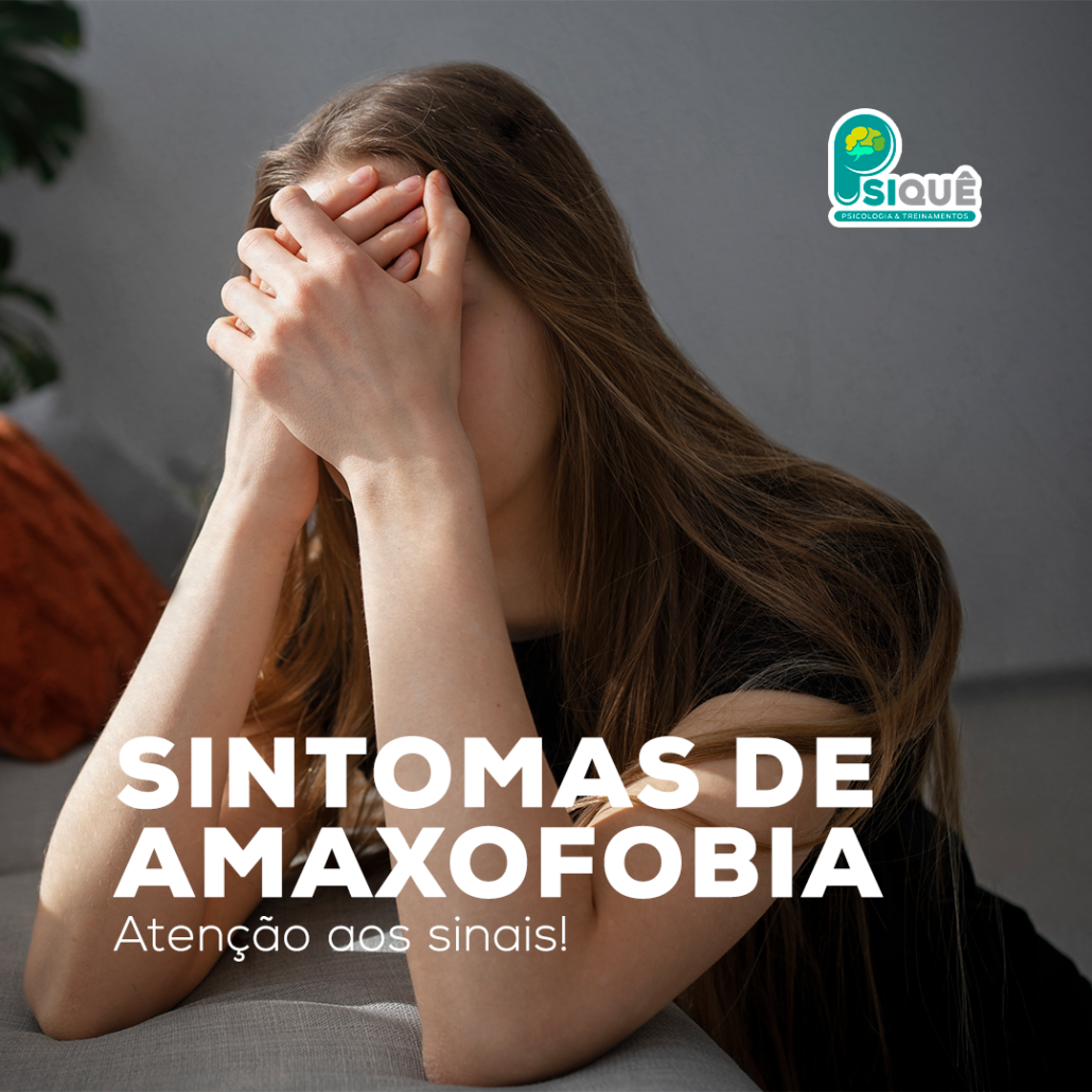 Alguns sintomas da Amaxofobia