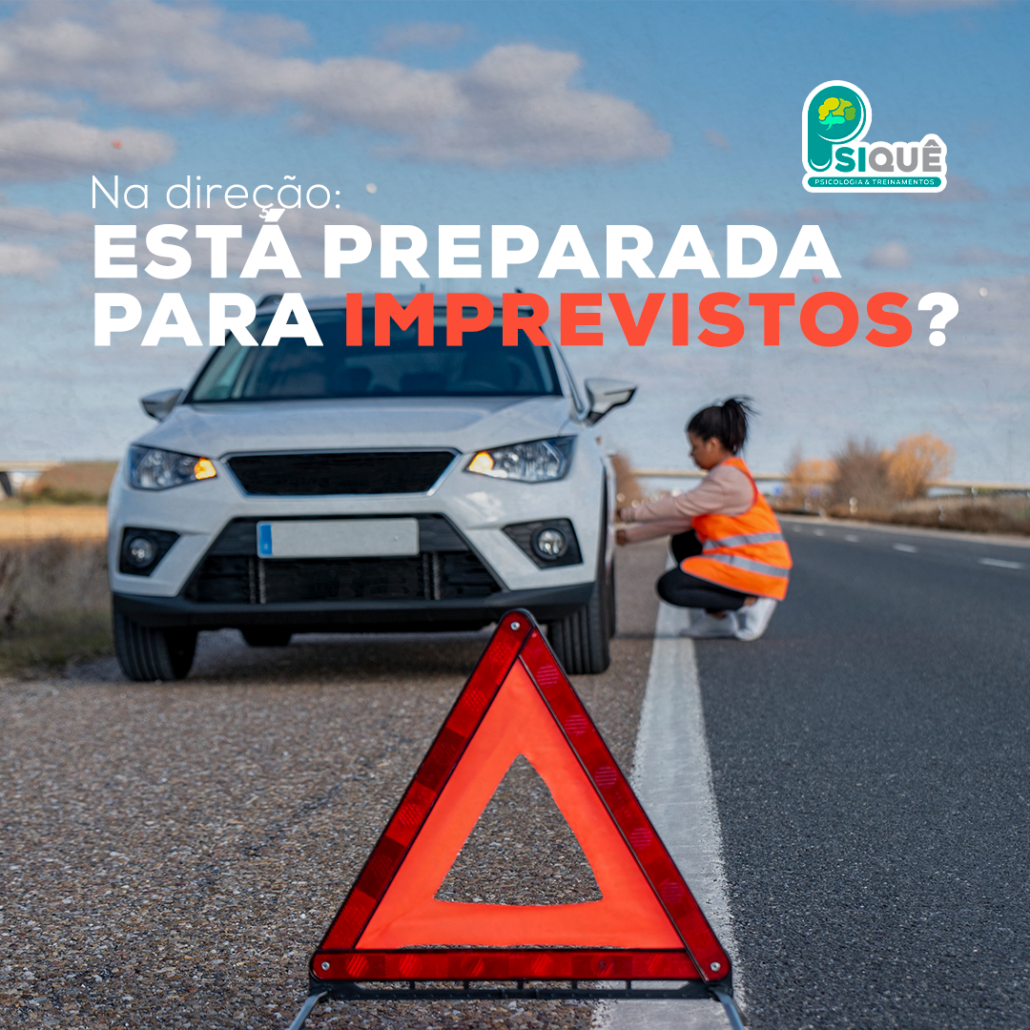 Quais imprevistos podem ocorrer na estrada?